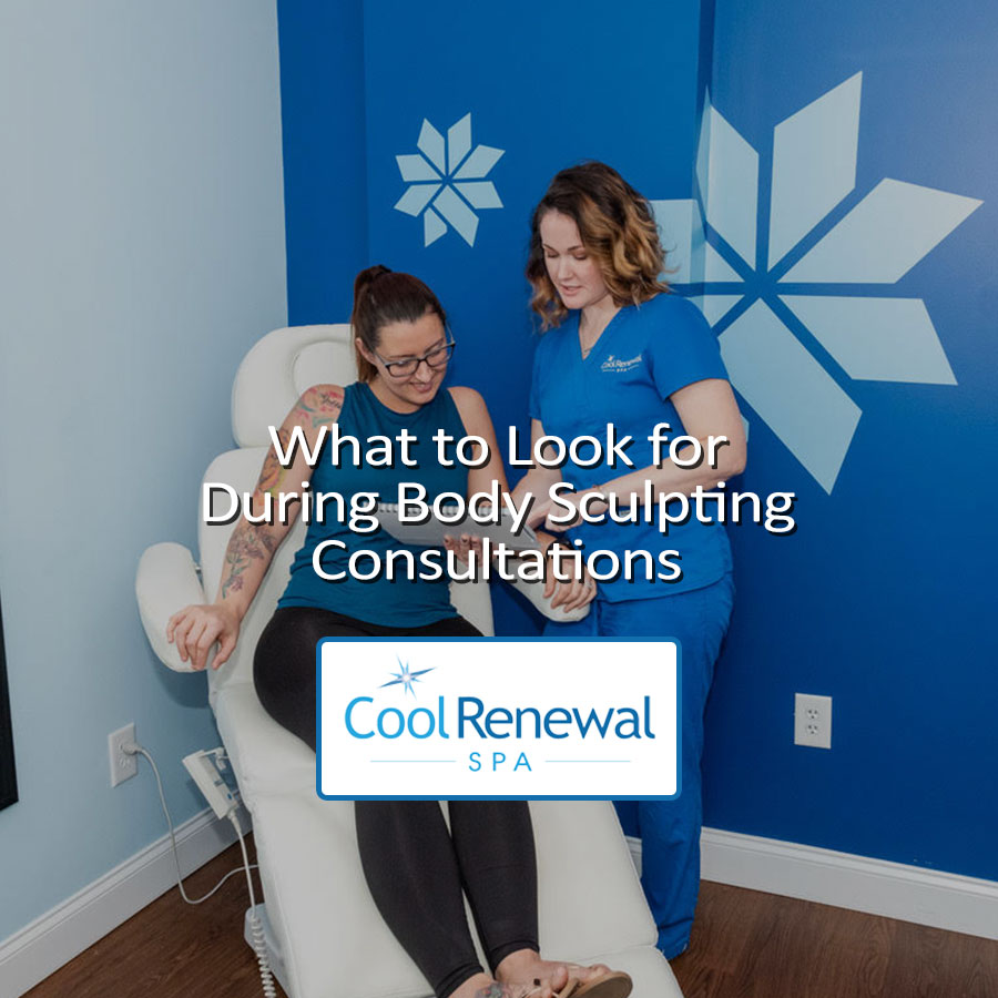 What to Look for During Body Sculpting Consultations